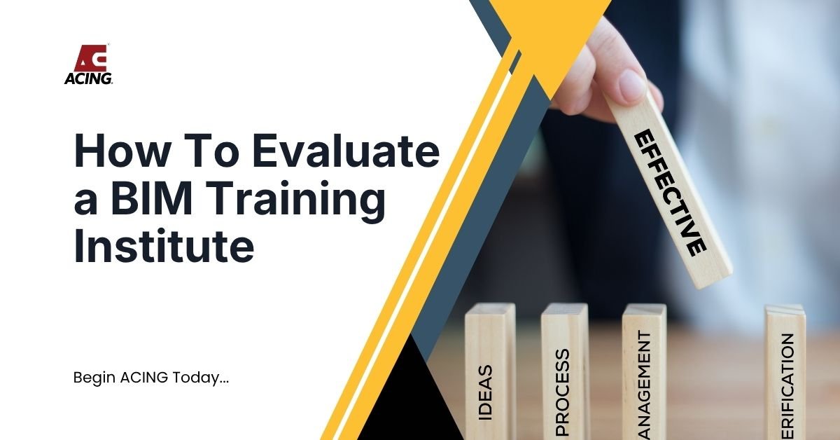 how to evaluate a BIM training institute