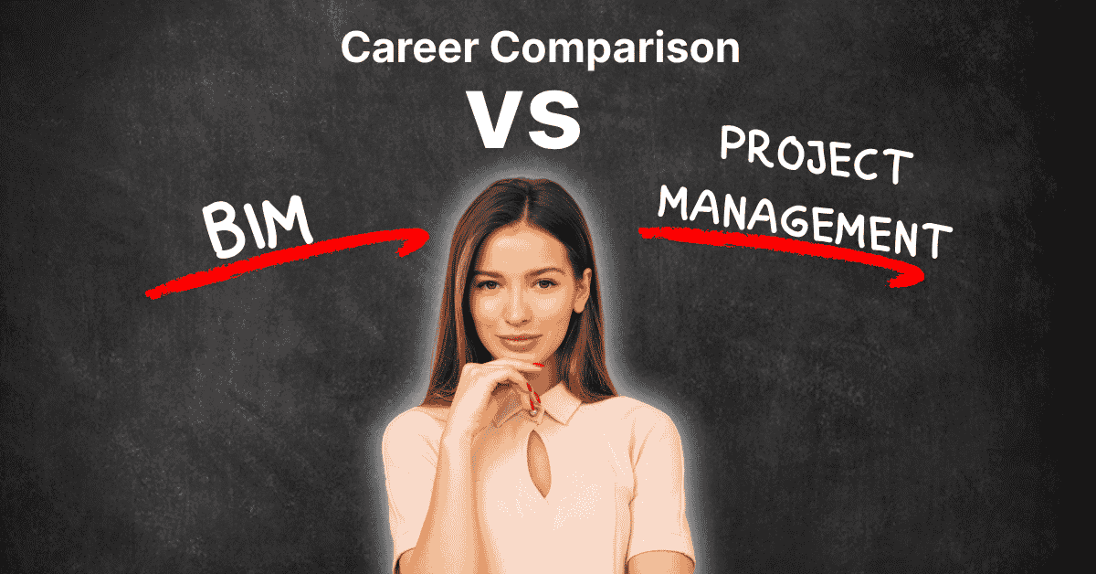 BIM vs Project Management Career Comparison