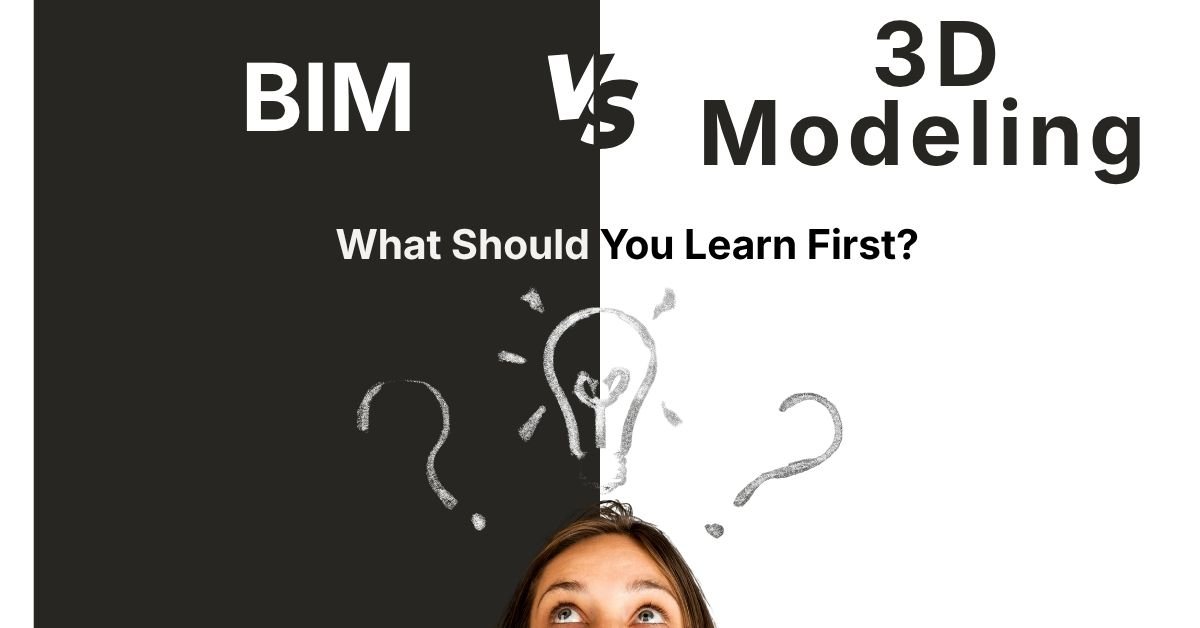 BIM vs 3D Modeling
